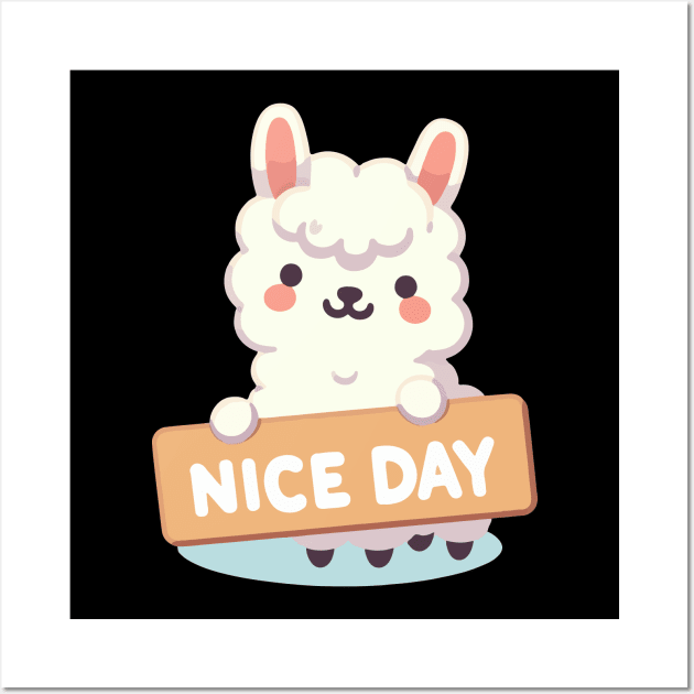 Cute Alpaca's Greeting. Alpaca says "NICE DAY" T-Shirt Wall Art by T-Shirt Paradise